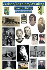 Carlson/Engblom/Westling Family History