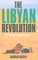 The Libyan Revolution