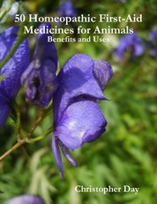 50 Homeopathic First-Aid Medicines for Animals: Benefits and Uses