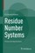Residue Number Systems