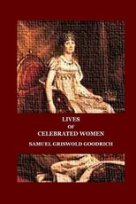 Lives of Celebrated Women