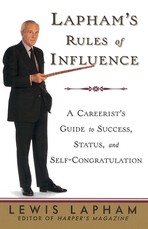 Lapham's Rules of Influence