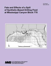 Fate and Effects of a Spill of Synthetic-Based Drilling Fluid at Mississippi Canyon Block 778