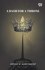 A Dash For A Throne