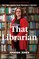 That Librarian