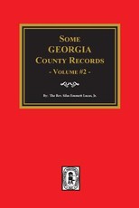 Some Georgia County Records, Volume #2