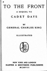 To the Front, a Sequel to Cadet Days