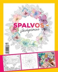 Spalvos įkvėpimui. Mylėti, džiaugtis, kurti