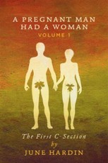 Pregnant Man Had A Woman; Volume 1