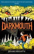 Hegarty, S: Darkmouth: Worlds Explode
