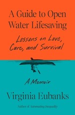 A Guide to Open Water Lifesaving