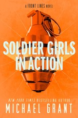 Grant, M: Soldier Girls in Action