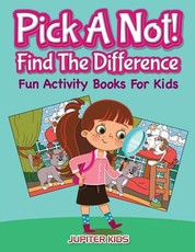 Pick A Not! (Find The Difference)