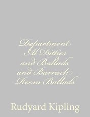 Department Al Ditties and Ballads and Barrack Room Ballads