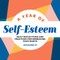 A Year of Self-Esteem