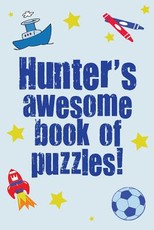 Hunter's Awesome Book Of Puzzles!