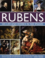 Rubens: His Life and Works