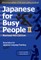 Japanese for Busy People Book 2