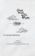 Our Walk with Him
