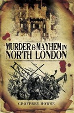 Murder and Mayhem in North London