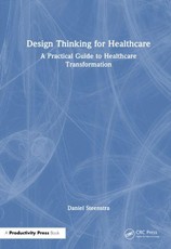 Design Thinking for Healthcare