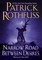 Rothfuss, P: Narrow Road Between Desires