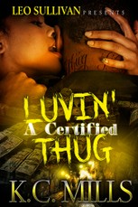 Luvin' A Certified Thug