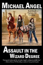 Assault in the Wizard Degree