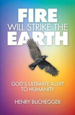 Fire Will Strike the Earth