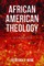 African American Theology