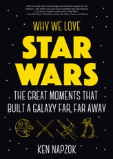 Why We Love Star Wars