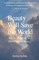 Beauty Will Save the World