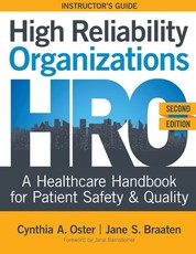 INSTRUCTOR GUIDE for High Reliability Organizations, Second Edition