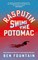 Rasputin Swims the Potomac