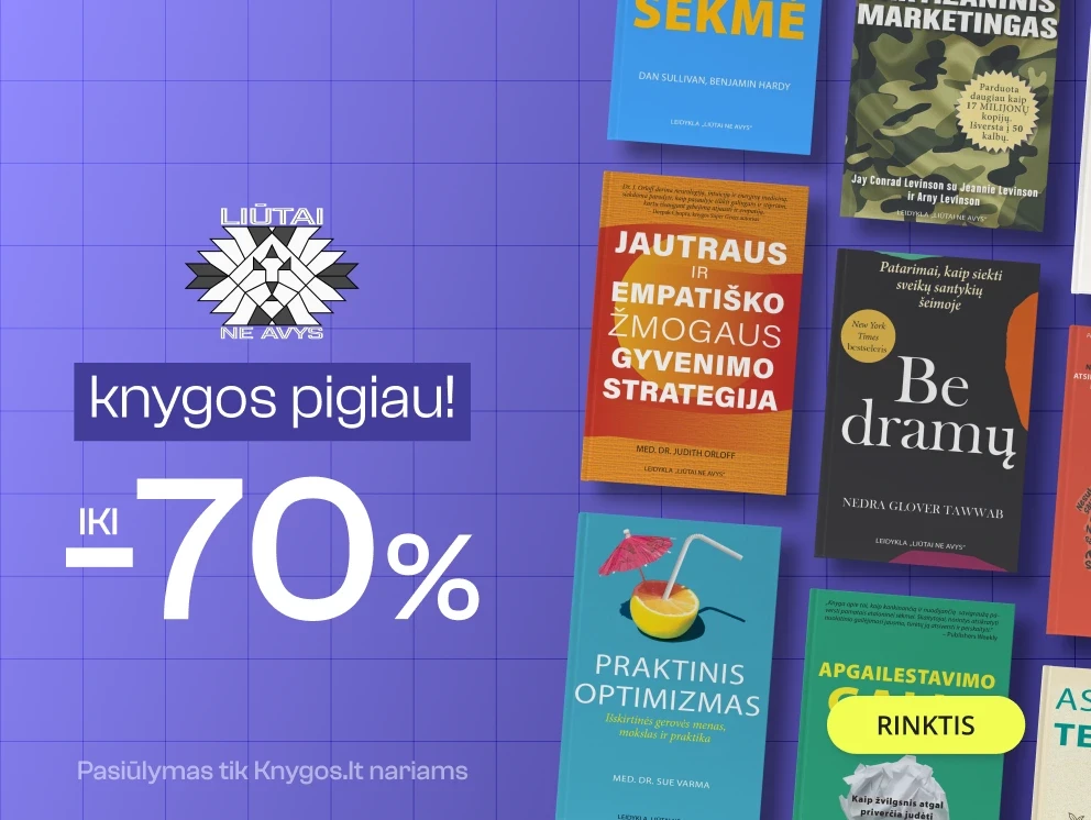 Leidyklos LIŪTAI NE AVYS knygoms iki -70%!