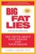 Big Fat Lies