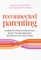 Reconnected Parenting