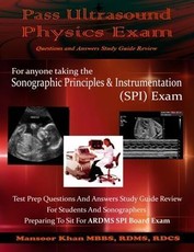 Pass Ultrasound Physics Exam Study Guide Review