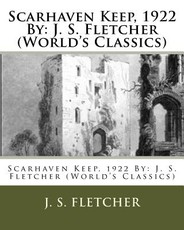 Scarhaven Keep, 1922 By