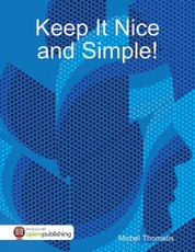 Keep It Nice and Simple!