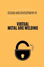 Design and Development of Virtual Metal Arc Welding