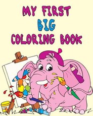My First BIG Coloring Book