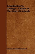 Introduction to Zoology - A Guide to the Study of Animals