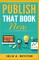 Publish that Book Now
