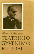 Teatrinio gyvenimo etiudai