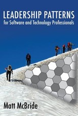 Leadership Patterns for Software and Technology Professionals