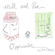 Milk and Pea Oppression