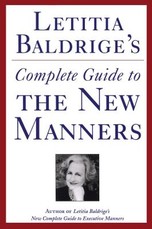 Letitia Baldrige's Complete Guide to the New Manners for the '90s