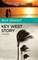 Key West Story - A Novel
