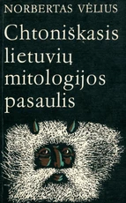 Chtoniškasis lietuvių mitologijos pasaulis